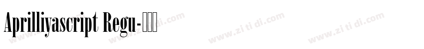 Aprilliyascript Regu字体转换